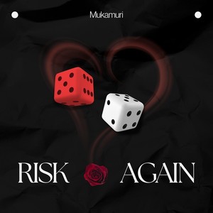 Risk Again (Acoustic Version)