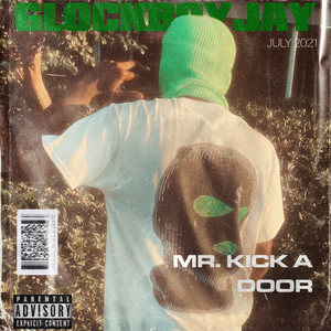 Mr. Kick a Door (Explicit)