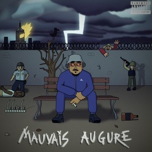 Mauvais augure (Explicit)