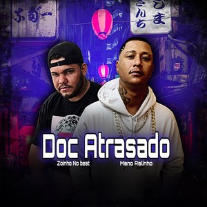Doc Atrasado (Explicit)
