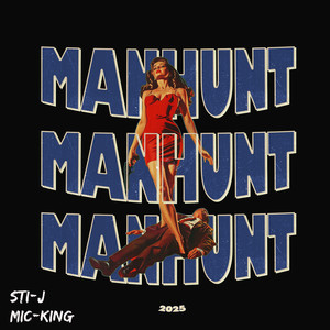 Manhunt 2025 (Explicit)