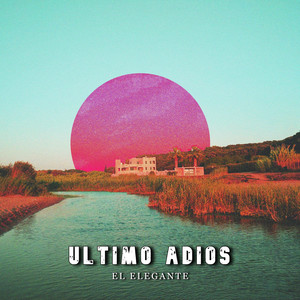 Ultimo Adiós