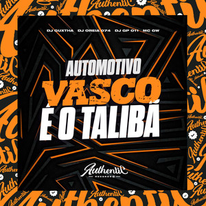 Automotivo Vasco É o Talibã (Explicit)