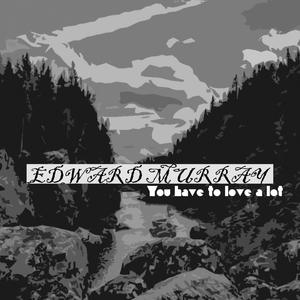 You have to love a lot