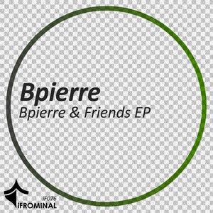 Bpierre & Friends EP