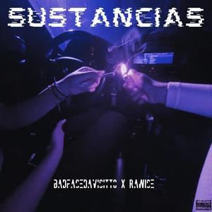 Sustancias (feat. RawIce) (Explicit)
