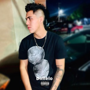 Dímelo (Explicit)