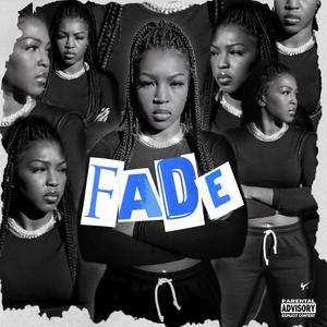 Fade (Explicit)