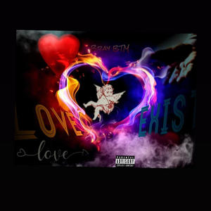 Love Exist EP (Explicit)