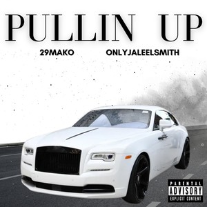 Pullin Up (Explicit)