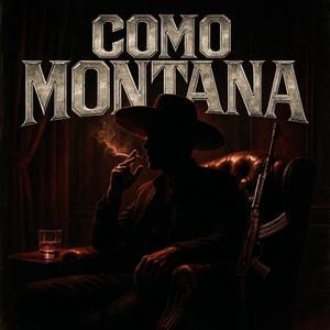 COMO MONTANA (Explicit)