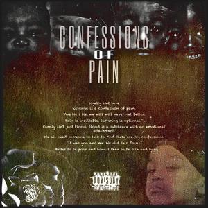 Confessions of Pain (Explicit)