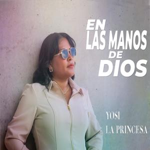 En las manos de Dios