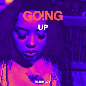 GO!NG UP (feat. Miriam) [Explicit]