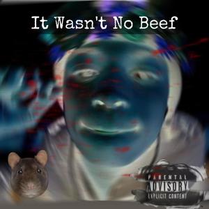 It Wasn't No Beef (Explicit)