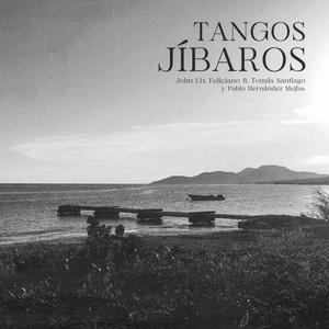 Tangos Jíbaros (feat. Tomás Santiago & Pablo Hernández Mejías)