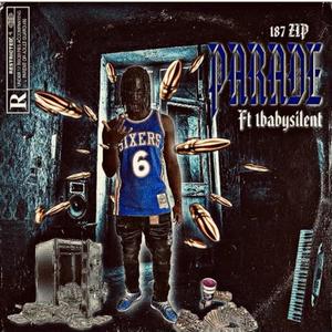 Parade (feat. 1BabySilent) [Explicit]