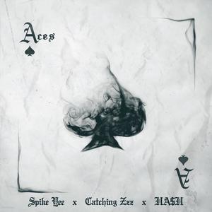 Aces (feat. Catching Zzz & Hash Made) (Explicit)