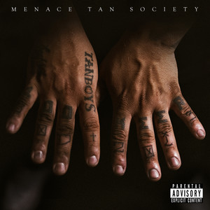 Menace TAN Society (Explicit)