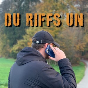 Du Riffs Un (Explicit)