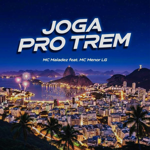 Joga Pro Trem (Explicit)
