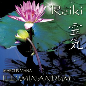 Reiki, Vol. 1 (Illuminandum)