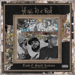 How We Roll (Explicit)