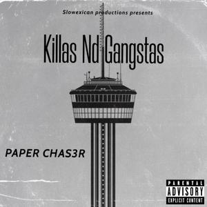 Killas Nd Gangstas (Explicit)