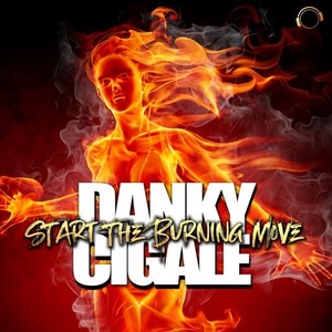 Start The Burning Move (Extended Mix)