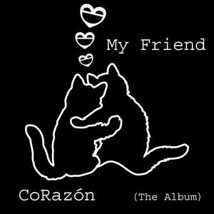 My Friend (The Album)