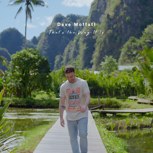 Dave Moffatt - That's the Way It Is