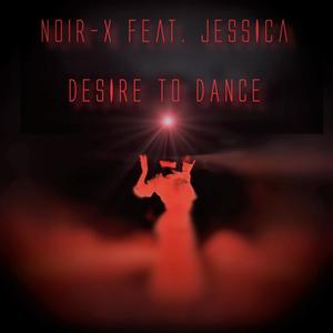 Desire to dance (feat. Jessica Lippens) [Radio Edit]