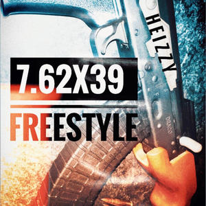 7.62 X 39 Freestyle (Explicit)