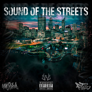 SOUND OF THE STREETS (Explicit)