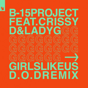 Girls Like Us (D.O.D Extended Remix)