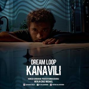 Dream loop (Kanavili)