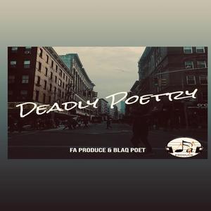 Deadly Poetry (Explicit)