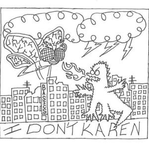 I Don't Karen (Explicit)