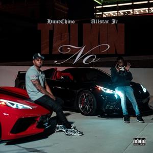 No Talkin (Explicit)