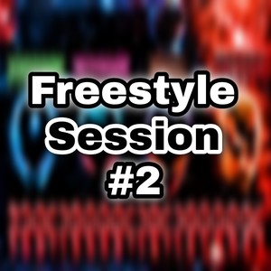 Freestyle Session #2 "Las Cosas de Frente"