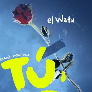 el Watu (TÚ)