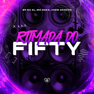 Ritmada do Fifty (Explicit)