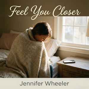 Feel You Closer