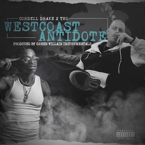 WestCoast Antidote (feat. TKO TOOWAVY) (Explicit)