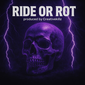 Ride or rot