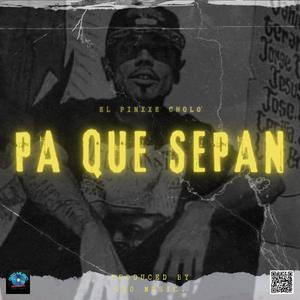 Pa Que Sepan, Pt. 3 (Explicit)