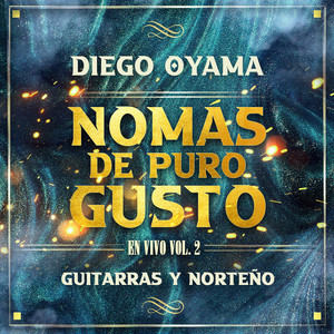 No Mas de Puro Gusto, Vol. 2 (En Vivo) [Explicit]