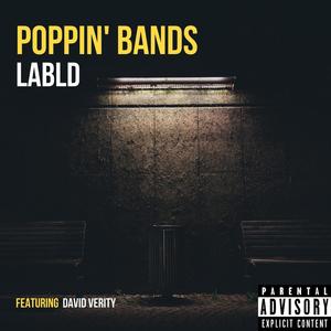 Poppin' Bands (feat. David Verity) [Explicit]