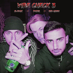 Vibe Check 3 (Explicit)