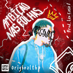 Originalthp - Ambição nas Folhas